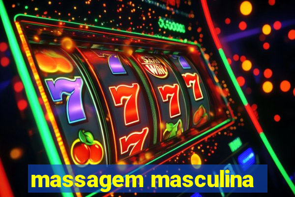 massagem masculina